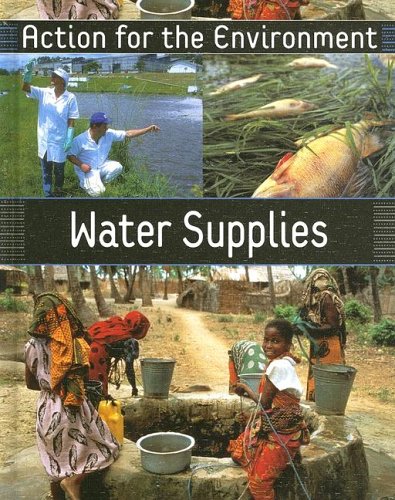 Stock image for Water Supplies (ACTION FOR THE ENVIRONMENT) for sale by More Than Words