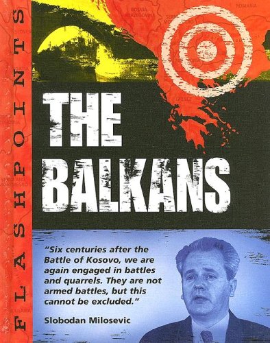 The Balkans (Flashpoints) (9781583406038) by Adams, Simon