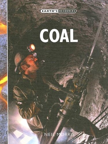 9781583406281: Coal (Earth's Resources)
