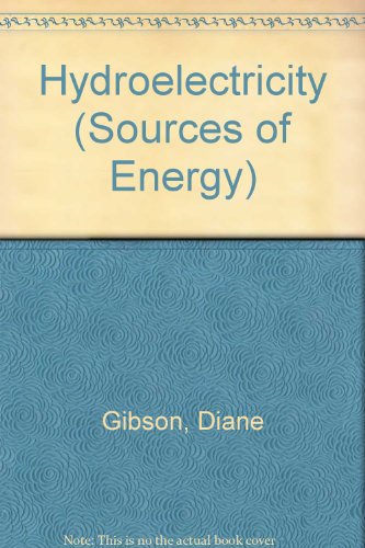 9781583406526: Hydroelectricity (Sources of Energy)