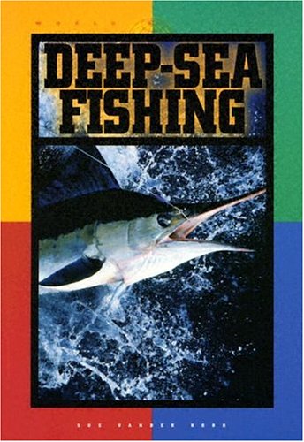 Stock image for Deep-Sea Fishing for sale by ThriftBooks-Dallas