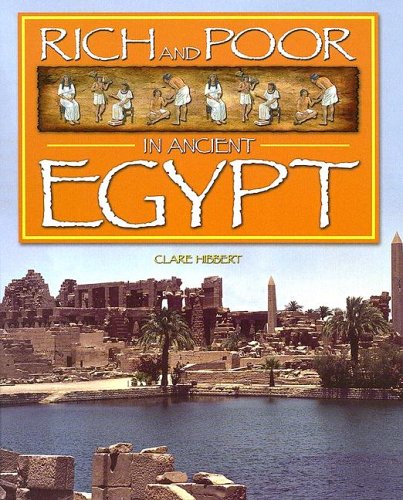 Beispielbild fr Rich and Poor in Ancient Egypt zum Verkauf von Better World Books: West