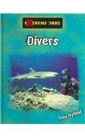 Stock image for Divers (Extreme Jobs) for sale by Ezekial Books, LLC