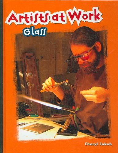 Stock image for Glass (Artists at Work) for sale by HPB-Emerald