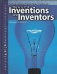 Imagen de archivo de The A to Z Inventions and Inventors: Volume 3: G to L a la venta por ThriftBooks-Atlanta