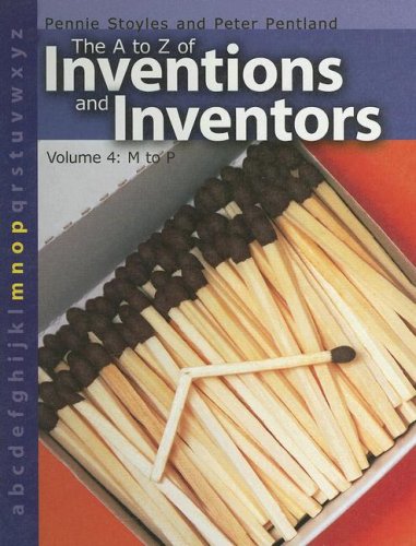 Stock image for A to Z of Inventions and Inventors - M to P for sale by Better World Books