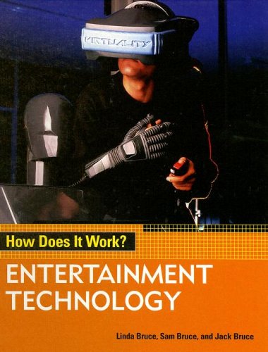 Entertainment Technology (How Does It Work?) (9781583407929) by Bruce, Linda