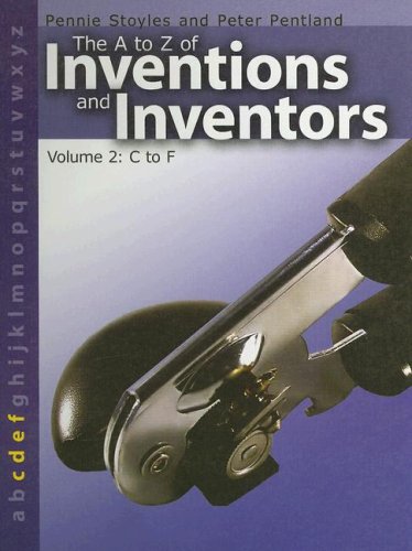 9781583408056: The a to Z of Inventions and Inventors: C to F