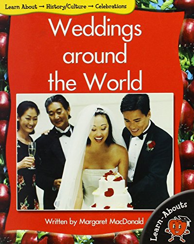 Weddings Around the World (Level 6) (9781583408636) by MacDonald, Margaret