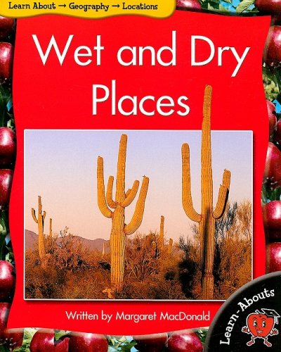 Beispielbild fr Wet and Dry Places (Learnabouts F&p Level D) zum Verkauf von Wonder Book
