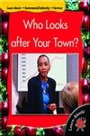 Beispielbild fr Who Looks After Your Town (Level 8) zum Verkauf von Big River Books