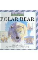 9781583409015: Polar Bear (Zoo Animals in the Wild)