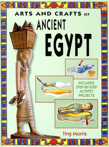 9781583409114: Ancient Egypt (Arts & Crafts of the Ancient World)