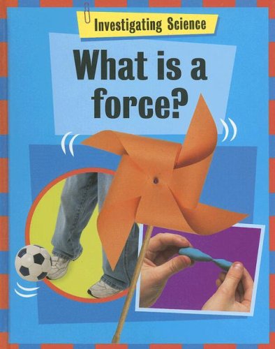 Imagen de archivo de What Is a Force? a la venta por Better World Books