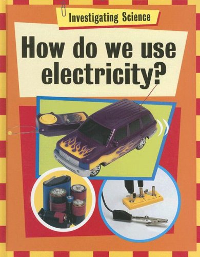 Imagen de archivo de How Do We Use Electricity? a la venta por Better World Books