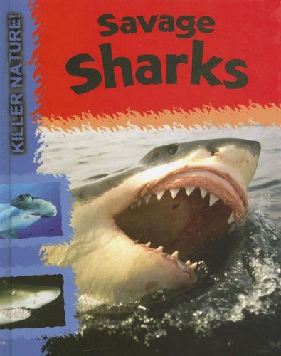 Stock image for Savage Sharks for sale by Better World Books
