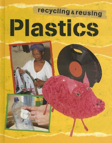 Stock image for Plastics (Recycling and Reusing Materials) for sale by Ergodebooks