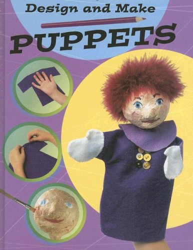 Stock image for Puppets (Design and Make) for sale by Half Price Books Inc.