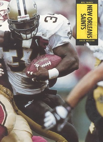 Imagen de archivo de New Orleans Saints (NFL Today (Creative Education Hardcover)) a la venta por Ergodebooks