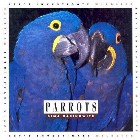 Stock image for Parrots (Lets Investigate) for sale by mountain