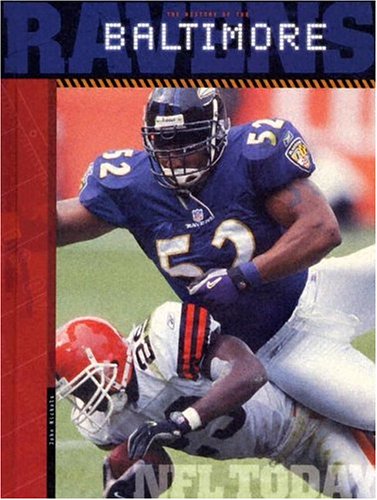 9781583412886: The History of the Baltimore Ravens