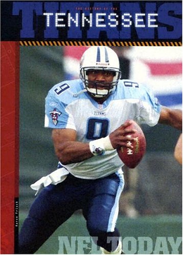 Imagen de archivo de The History of the Tennessee Titans a la venta por ThriftBooks-Atlanta