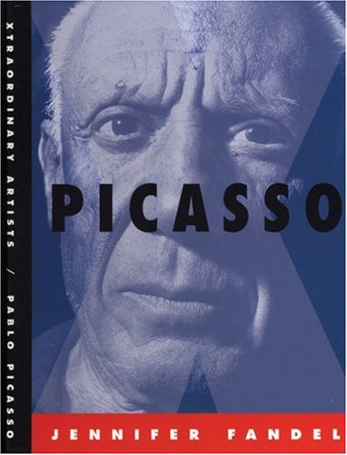 Pablo Picasso: Xtraordinary Artists (9781583413319) by Fandel, Jennifer