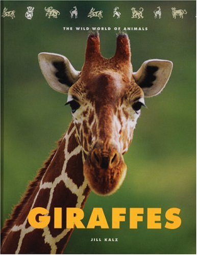 9781583413500: Giraffes (THE WILD WORLD OF ANIMALS)