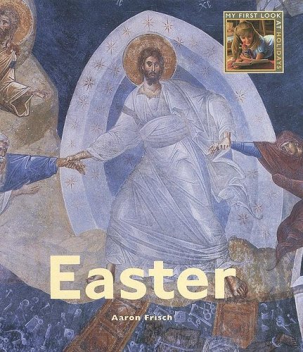 9781583413678: Easter (My First Look at Holidays)