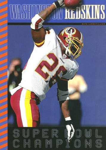 Imagen de archivo de Washington Redskins: Super Bowl Champions a la venta por ThriftBooks-Atlanta