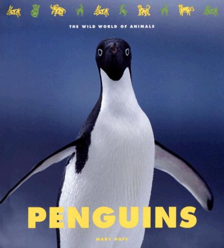 Stock image for Penguins (Wild World of Animals (Creative Education)) for sale by NEPO UG