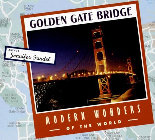 9781583414378: Golden Gate Bridge (Modern Wonders of the World)