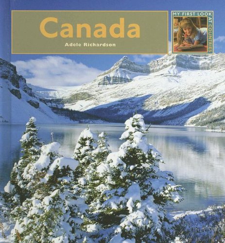 9781583414446: Canada (My First Look at Countries)