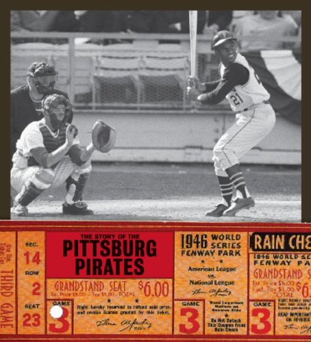 The Story of the Pittsburgh Pirates (9781583414989) by Goodman, Michael E.
