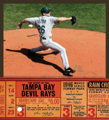 9781583415016: The Story of the Tampa Bay Devil Rays
