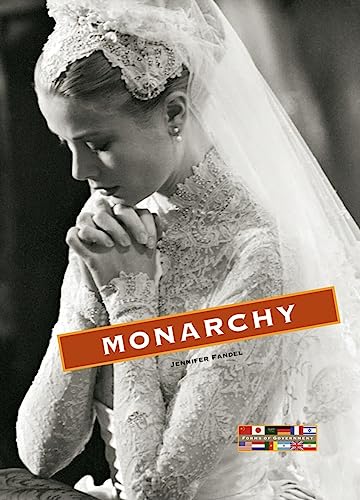 Monarchy (Forms of Governments) (9781583415344) by Fandel, Jennifer