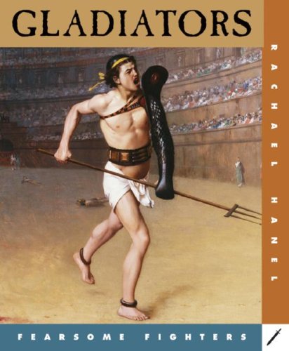 Stock image for Gladiators (Fearsome Fighters) for sale by Half Price Books Inc.