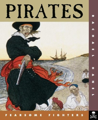 Imagen de archivo de Pirates (Fearsome Fighters) (Fearsome Fighters) (Fearsome Fighters) a la venta por More Than Words