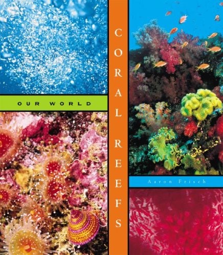 Beispielbild fr Coral Reefs zum Verkauf von Better World Books