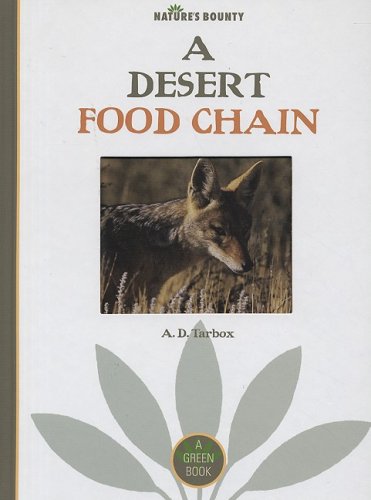 9781583415979: A Desert Food Chain (Nature's Bounty)