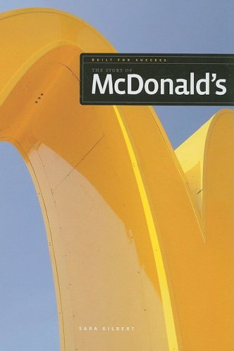 9781583416068: The Story of McDonald's (Built for Success)