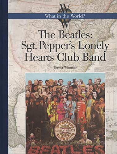 Beispielbild fr The Beatles' Sgt. Pepper's Lonely Hearts Club Band zum Verkauf von Better World Books