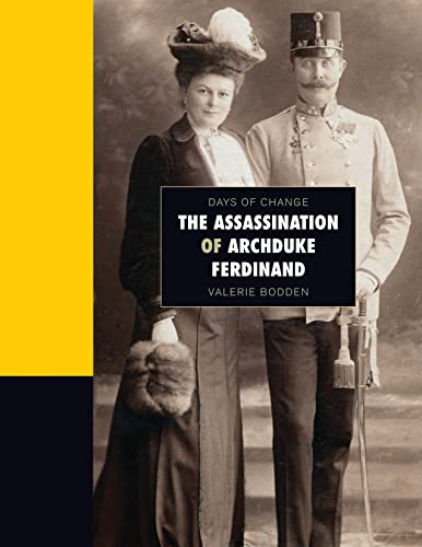 9781583417317: The Assassination of Archduke Ferdinand (Days of Change)