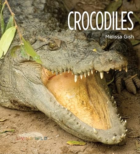 Stock image for Crocodiles (Living Wild) for sale by Irish Booksellers