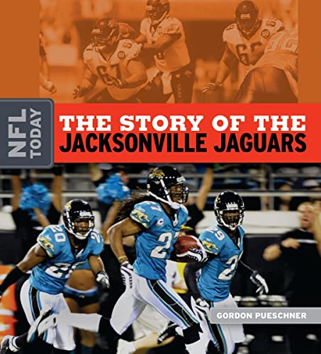 Stock image for The Story of the Jacksonville Jaguars for sale by Better World Books