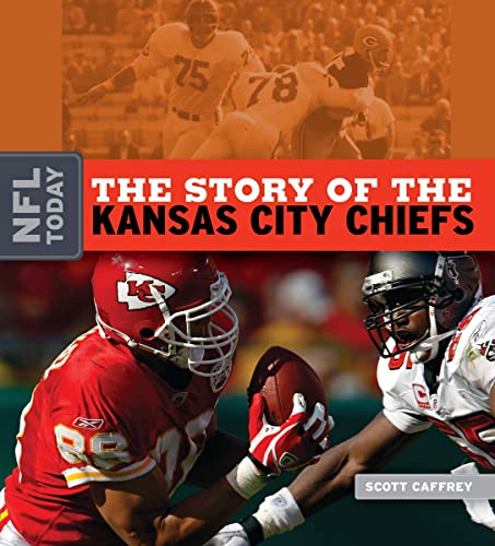 Stock image for The Story of the Kansas City Chiefs for sale by Better World Books