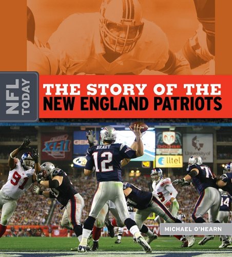 Imagen de archivo de The Story of the New England Patriots (NFL Today (Creative)) a la venta por ThriftBooks-Atlanta