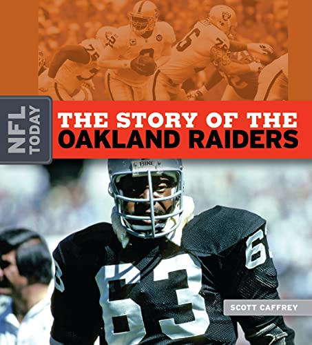 9781583417652: The Story of the Oakland Raiders (NFL Today)