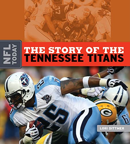 Beispielbild fr The Story of the Tennessee Titans zum Verkauf von Better World Books