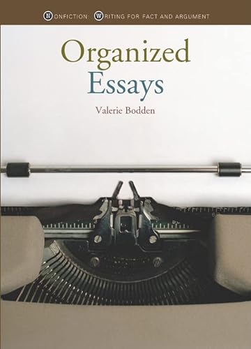 Stock image for Organized Essays (Nonfiction: Writing for Fact and Argument (Library)) for sale by Gulf Coast Books